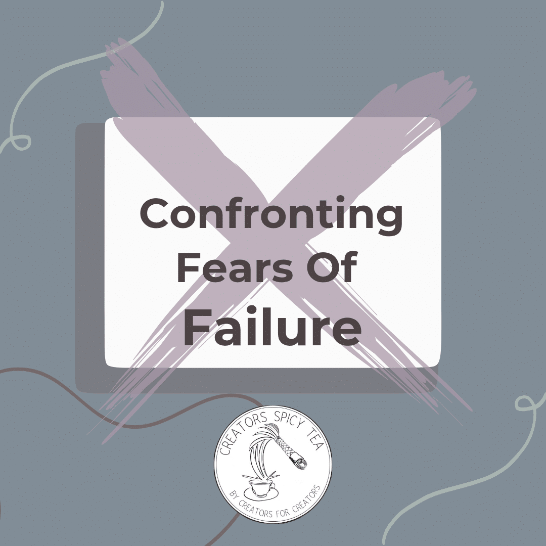 Confronting Fears of Failure and Learning to Branch Out